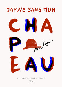 Plakát Le Chapeau Rond et Rouge by Another Art Project